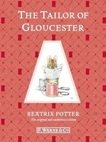 The Tailor of Gloucester (Beatrix Potter Originals, Band 3)