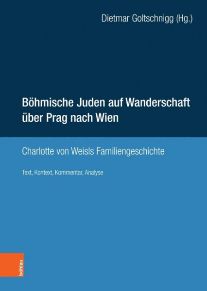 Böhmische Juden auf Wanderschaft über Prag nach Wien