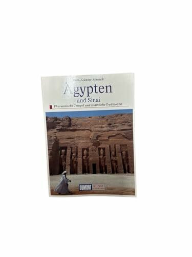DuMont Kunst Reiseführer Ägypten: Pharaonische Tempel und islamische Traditionen