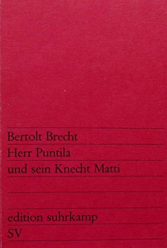 Herr Puntila und sein Knecht Matti