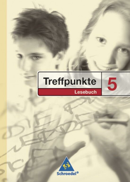 Treffpunkte Lesebuch - Allgemeine Ausgabe 2007: Lesebuch 5
