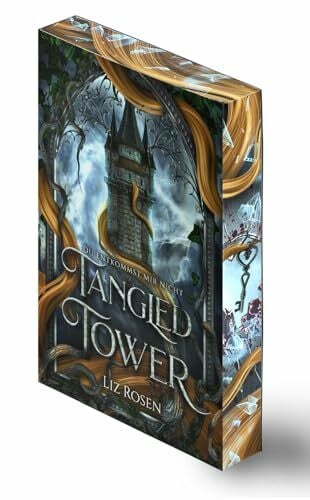 Tangled Tower: Du entkommst mir nicht I Mit wunderschönem limitierten Farbschnitt: Du entkommst mir nicht | Mit wunderschönem limitierten Farbschnitt