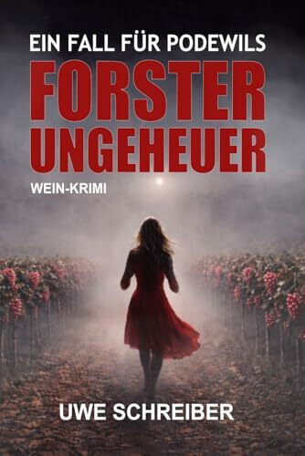 Podewils: Forster Ungeheuer (Ein Fall für Podewils, Band 1)