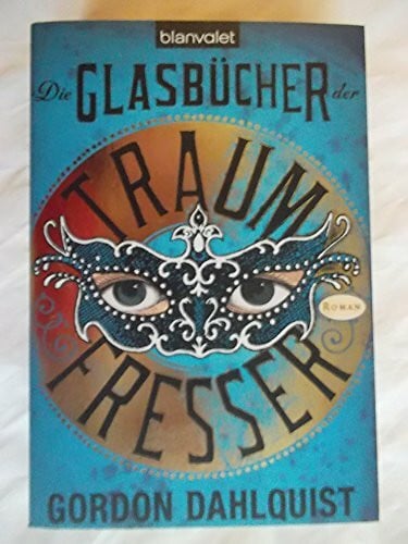 Die Glasbücher der Traumfresser (Miss Temple & ihre Gefährten, Band 1)