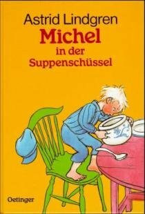 Michel in der Suppenschüssel. Von