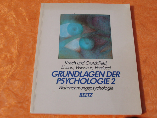 Grundlagen der Psychologie Band 2
