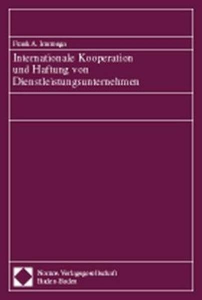 Internationale Kooperation und Haftung von Dienstleistungsunternehmen