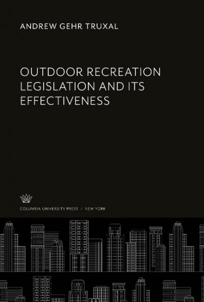Outdoor Recreation Legislation and Its Effectiveness