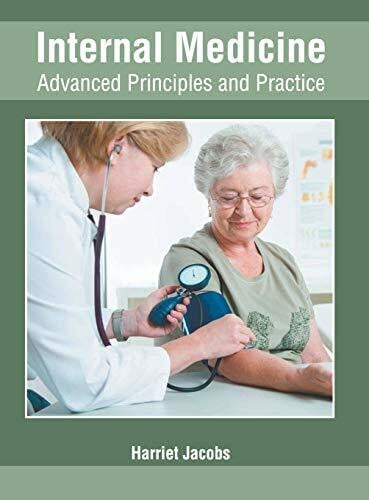 Internal Medicine: Advanced Principles and Practice