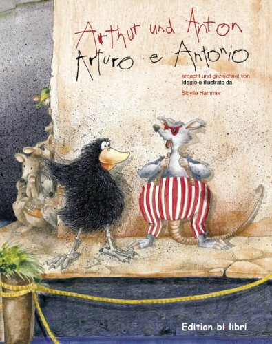 Arthur und Anton / Arturo e Antonio