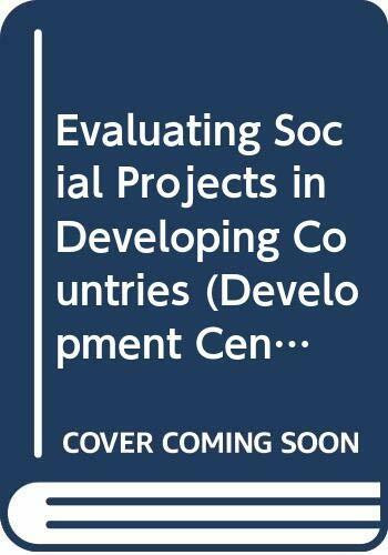 Evaluating Social Projects in Developing Countries (Development Centre Studies)