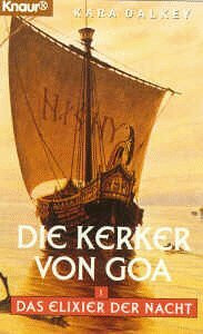 Das Elixier der Nacht / Der Kerker von Goa (Knaur Taschenbücher. Fantasy)