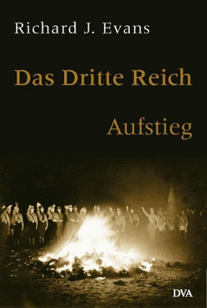 Das dritte Reich. Aufstieg. Band 1