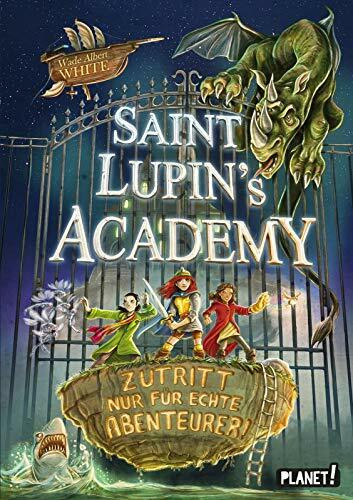 Saint Lupin´s Academy 1: Zutritt nur für echte Abenteurer! (1)