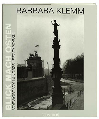 Blick nach Osten: 1970-1995. Mit Vorw. v. Andrzej Szczypiorski