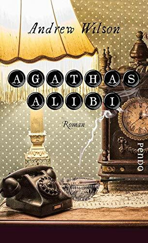 Agathas Alibi: Roman (Queen-of-Crime-Reihe)