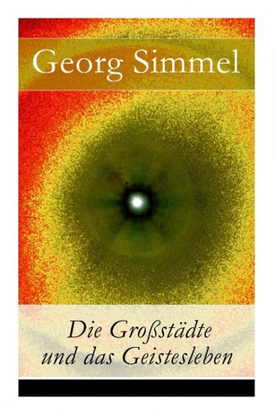 Die Großstädte und das Geistesleben