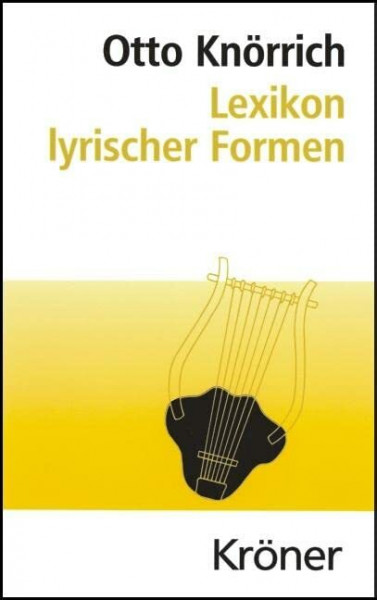 Lexikon lyrischer Formen (Kröners Taschenausgaben (KTA))
