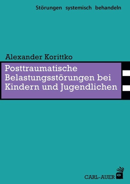 Posttraumatische Belastungsstörungen bei Kindern und Jugendlichen