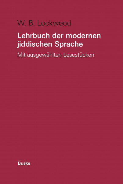 Lehrbuch der modernen jiddischen Sprache, Lehrbuch: Mit ausgewählten Lesestücken