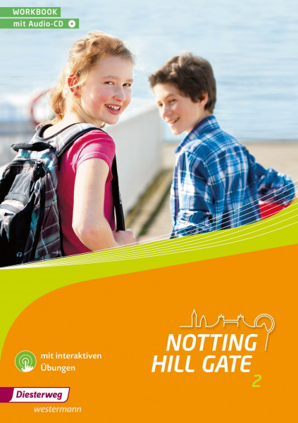 Notting Hill Gate - Ausgabe 2014: Workbook 2 mit Audio-CD und Interaktiven Übungen