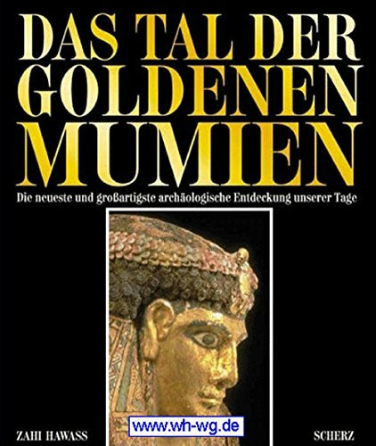 Das Tal der goldenen Mumien