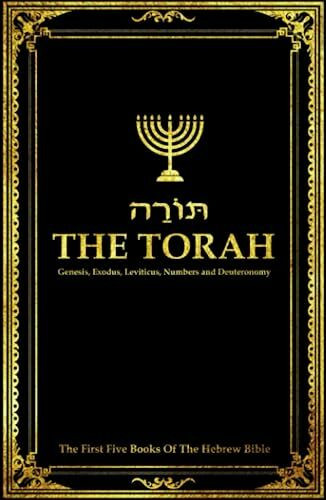 The Torah in English large print : The Five Books of Moses or Pentateuch תּוֹרָה Tōrā, "Instruction", "Teaching" or "Law") of the Hebrew Bible: The ... Rabbinic Judaism's written and oral law,,