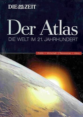 Die Zeit, Der Atlas: Die Welt im 21.Jahrhundert (DUMONT Weltatlanten)