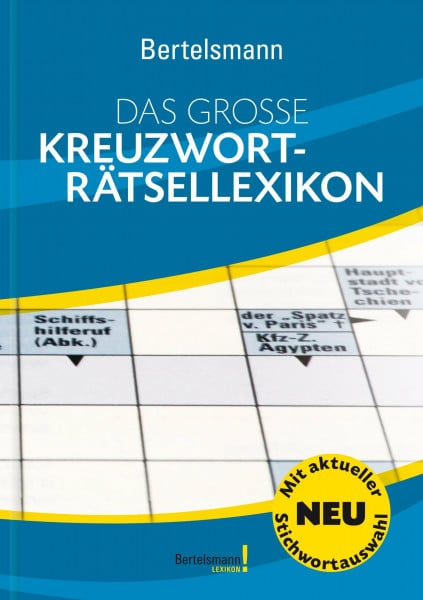 Das große Bertelsmann Kreuzworträtsel-Lexikon