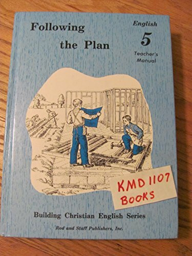 Following the Plan: English 5, Teacher's Manual (Building Christian English Series)