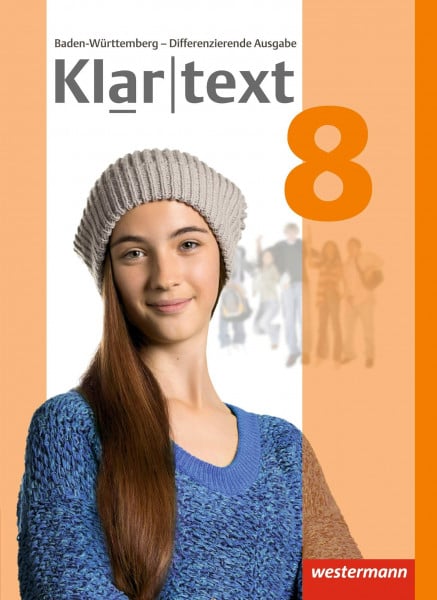 Klartext - Differenzierende Ausgabe 2015 für Baden-Württemberg: Schulbuch 8