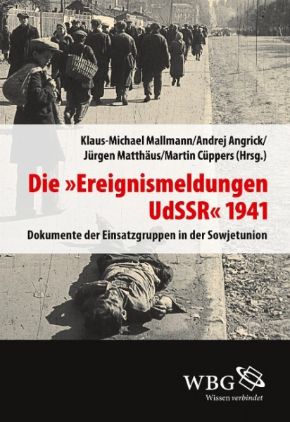 Die "Ereignismeldung UdSSR" 1941