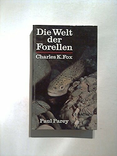 Die Welt der Forellen