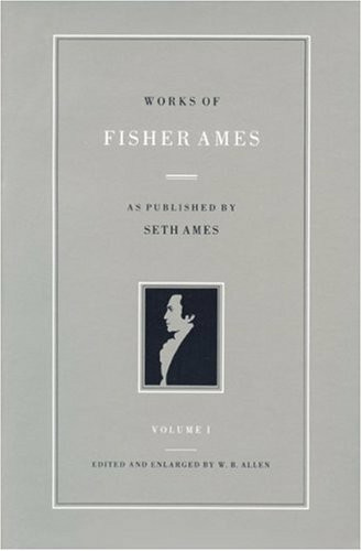 Works Of Fisher Ames