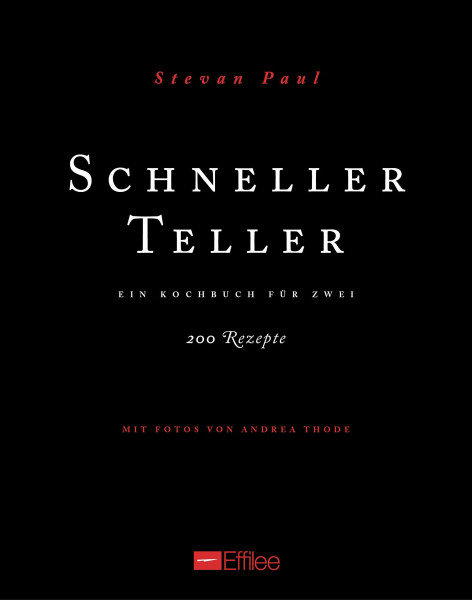Schneller Teller: Ein Kochbuch für zwei