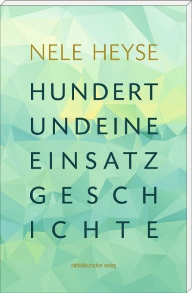 Hundertundeine Einsatzgeschichte
