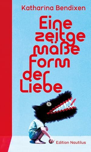 Eine zeitgemäße Form der Liebe: Parentale Prosa