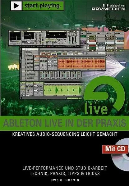 Ableton Live in der Praxis: Kreatives Audio-Sequencing leicht gemacht