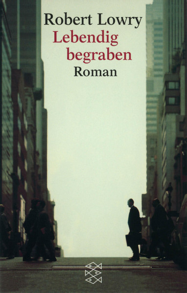 Lebendig begraben: Roman: Roman. Aus d. Amerikan. v. Carl Weissner. (Fischer Taschenbücher)