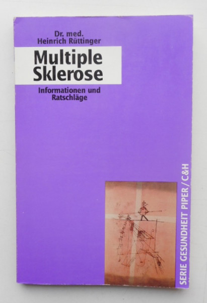 Multiple Sklerose: Informationen und Ratschläge (Piper Taschenbuch)