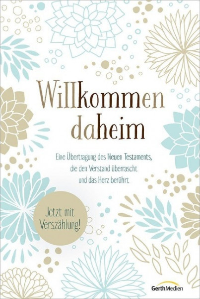 Willkommen daheim (Floral Edition)