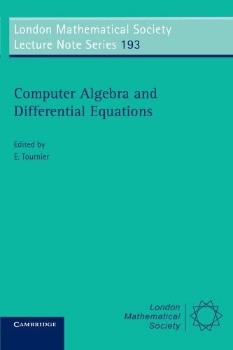 Computer Algebra and Differential Equations. (London mathematical society, lecture note series, vol.193) Computer Algebra and Differential Equations. (London mathematical society, lecture note series, vol.193)