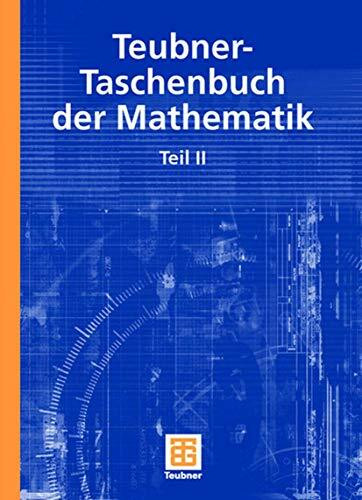Teubner-Taschenbuch der Mathematik 2: Teil II