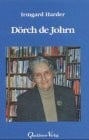 Dörch de Johrn