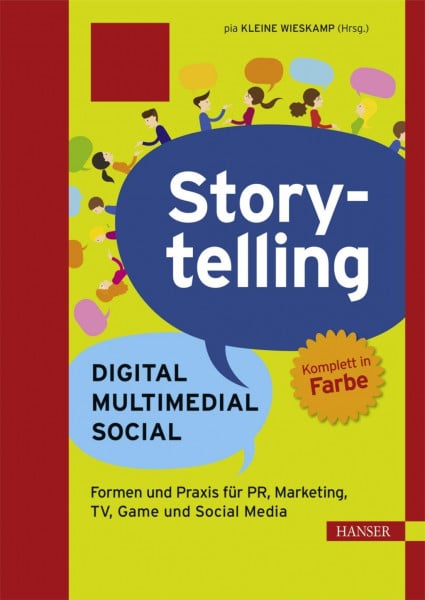 Storytelling: Digital - Multimedial - Social