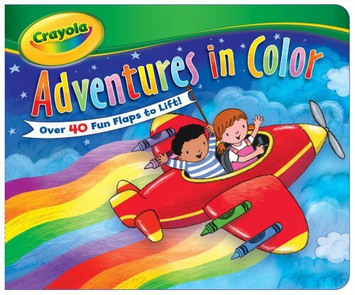 Crayola Lift-the-Flap Adventures in Color
