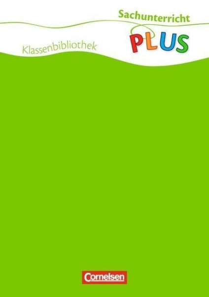 Sachunterricht plus. Grundschule. Klassenbibliothek: Kultur, Zeit und Raum