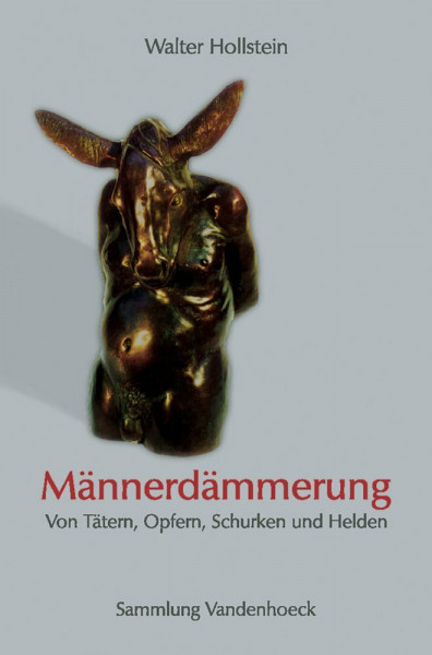 Männerdämmerung: Von Tätern, Opfern, Schurken und Helden (Studien Zur Umwelt Des Nt)