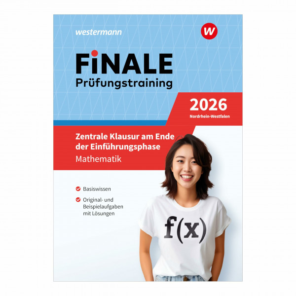 FiNALE Prüfungstraining – Zentrale Klausur am Ende der Einführungsphase: Mathematik 2026 (FiNALE Prüfungstraining: Zentrale Klausuren E-Phase Nordrhein-Westfalen)
