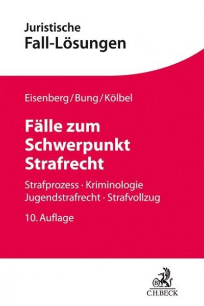 Fälle zum Schwerpunkt Strafrecht